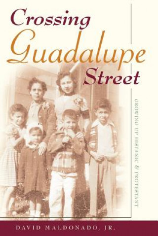 Книга Crossing Guadalupe Street David Maldonado