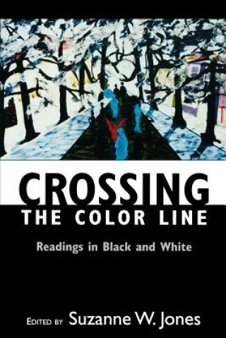 Könyv Crossing the Color Line Suzanne Jones