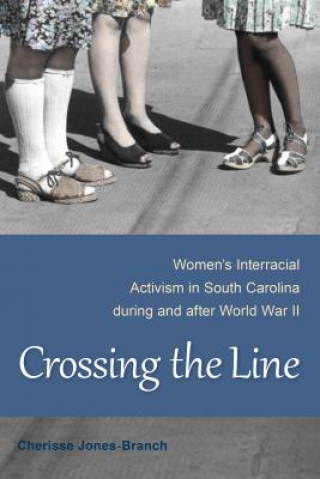 Kniha Crossing the Line Cherisse Jones-Branch