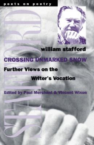 Boek Crossing Unmarked Snow William T. Stafford