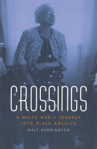 Könyv Crossings Walt Harrington