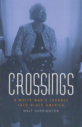 Książka Crossings Walt Harrington