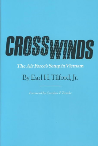 Knjiga Crosswinds Earl H. Tilford