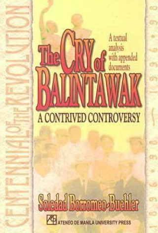 Kniha Cry of Balintawak Borromeo-Buehler