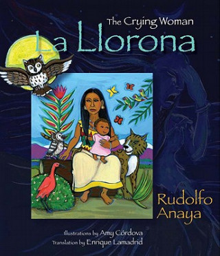 Kniha La Llorona Rudolfo A. Anaya