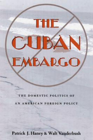 Buch Cuban Embargo, The Walt Vanderbush