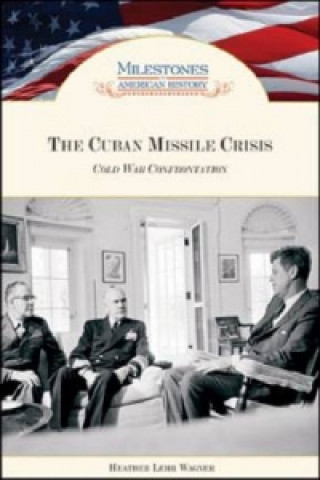 Book Cuban Missile Crisis Heather Lehr Wagner