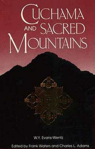 Kniha Cuchama and Sacred Mountains W.Y. Evans-Wentz