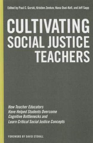 Livre Cultivating Social Justice Teachers 