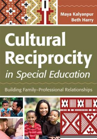 Knjiga Cultural Reciprocity in Special Education Beth Harry