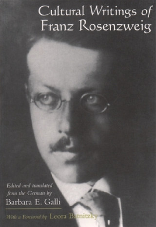 Könyv Cultural Writings of Franz Rosenzweig Franz Rosenzweig