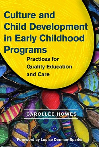 Kniha Culture and Child Development in Early Childhood Programs Carollee Howes