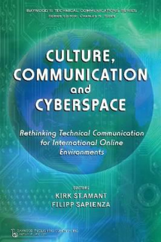 Książka Culture, Communication, and Cyberspace Kirk St. Amant