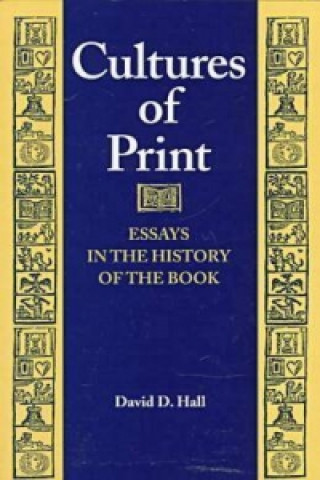 Carte Cultures of Print David D. Hall