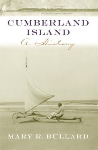 Kniha Cumberland Island Mary R. Bullard