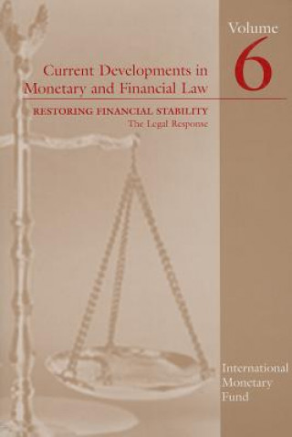 Könyv Current developments in monetary and financial law International Monetary Fund: Legal Department