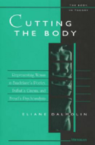 Kniha Cutting the Body Eliane DalMolin