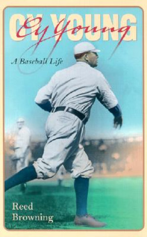 Livre Cy Young Reed Browning