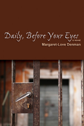 Kniha Daily, Before Your Eyes Margaret-Love Denman