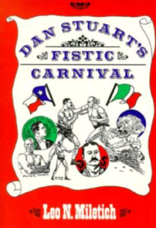 Könyv Dan Stuarts Fistic Carnival Miletich L