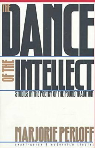 Buch Dance of the Intellect Marjorie Perloff