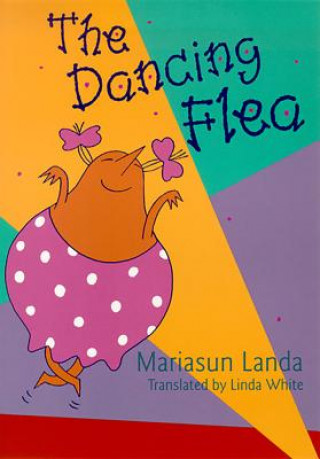 Книга Dancing Flea Mariasun Landa