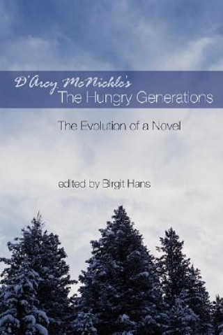 Kniha D'Arcy McNickle's ""The Hungry Generations 