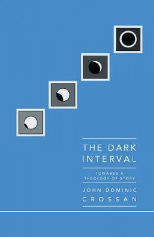 Carte Dark Interval John Dominic Crossan