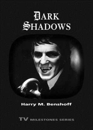 Книга Dark Shadows Harry M. Benshoff