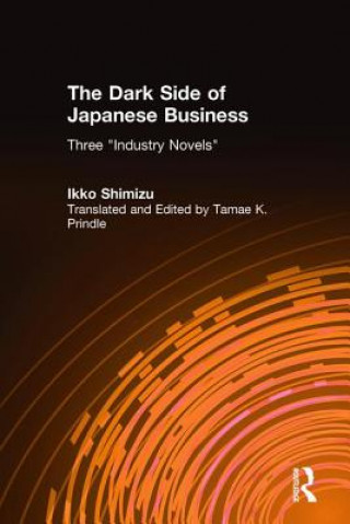 Könyv Dark Side of Japanese Business Ikko Shimizu