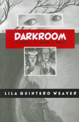 Knjiga Darkroom Lila Quintero Weaver