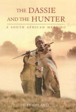 Книга dassie and the hunter Jeff Opland
