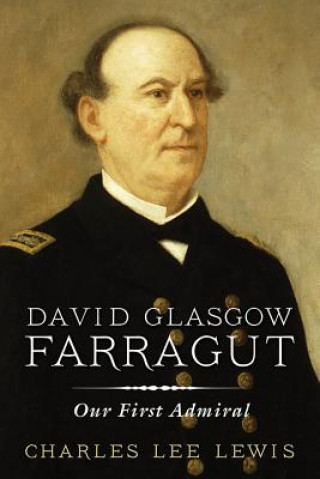 Kniha David Glasgow Farragut Charles Lee Lewis