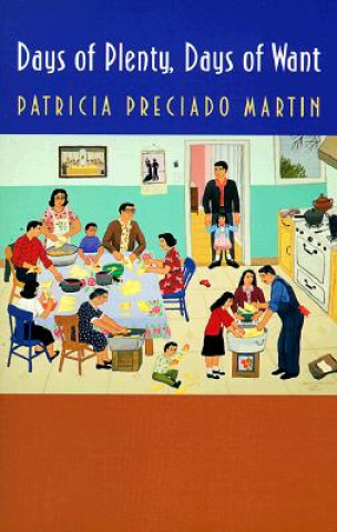 Kniha Days of Plenty, Days of Want Patricia Preciado Martin