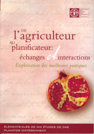 Book de L'Agriculteur Au Planificateur Food and Agriculture Organization of the United Nations