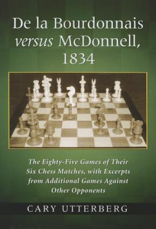 Книга De la Bourdonnais versus McDonnell, 1834 Cary Utterberg