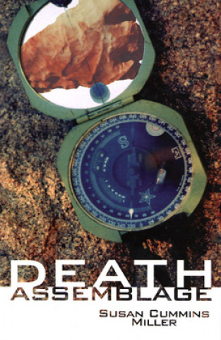 Könyv Death Assemblage Susan Cummins Miller