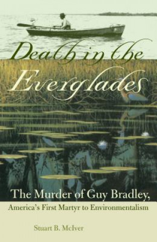 Kniha Death in the Everglades Stuart B. McIver