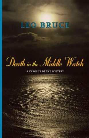 Könyv Death in the Middle Watch Leo Bruce