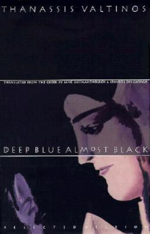 Buch Deep Blue Almost Black Stavros Assimakopoulos