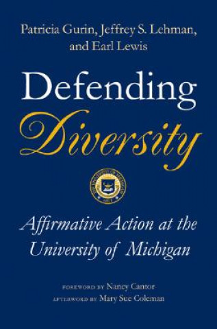 Kniha Defending Diversity Earl Lewis