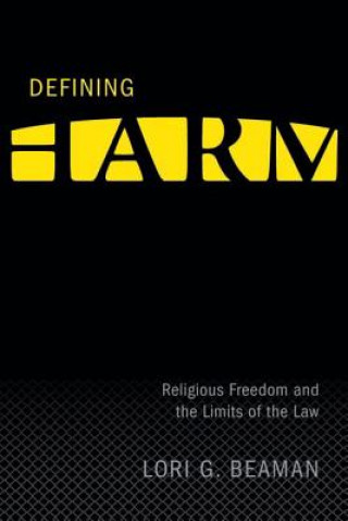 Kniha Defining Harm Lori G. Beaman