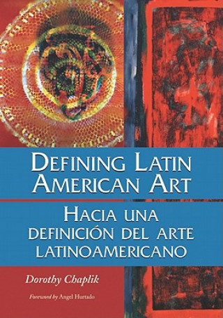 Book Defining Latin American Art / Hacia Una Definicion Del Arte La Dorothy Chaplik