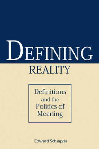 Book Defining Reality Edward Schiappa