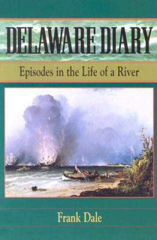 Kniha Delaware Diary Frank Dale