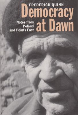 Book Democracy at Dawn Frederick Quinn