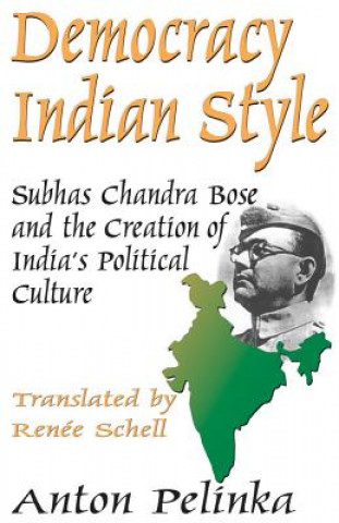 Könyv Democracy Indian Style Anton Pelinka