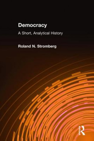 Carte Democracy: A Short, Analytical History Roland N. Stromberg