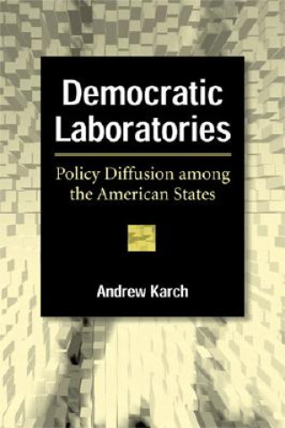 Kniha Democratic Laboratories Andrew Karch