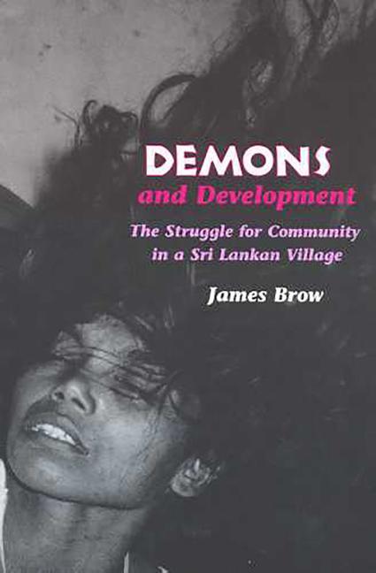 Книга Demons and Development James Brow